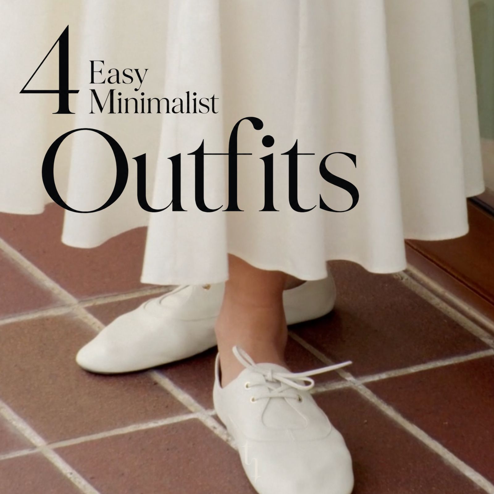 4 Easy Minimalist Outfits